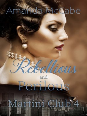 cover image of Rebellious and Perilous